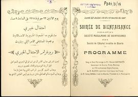 Soirée de bienfaisance donnée au profit de la Sociéte musulmane de bienfaisance et de la Sociéte de l&#039;Hopital Israélite de Bizerte : programme : Lundi 22. Juillet 1918 ...